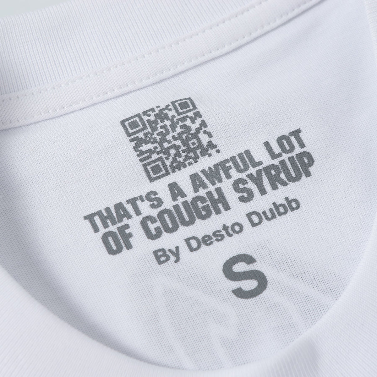 That's A Awful Lot Of Cough Syrup T-Shirt